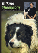 Talking Sheepdogs: Training Your Working Border Collie