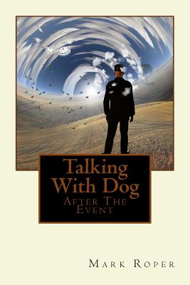 Talking With Dog - Roper, Mark