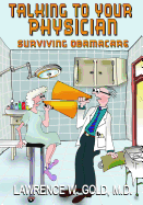 Talking With Your Physician: Surviving Obamacare