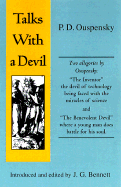 Talks with a Devil - Ouspensky, P D, and Petroff, Katya (Translated by), and Bennett, J G (Introduction by)