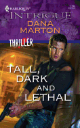 Tall, Dark and Lethal