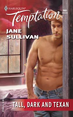 Tall, Dark and Texan - Sullivan, Jane