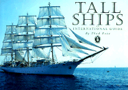 Tall Ships: An International Guide