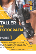 Taller de Fotograf?a. 1.: Curso acelerado de formaci?n en Fotograf?a.