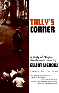 Talley's Corner - Liebow, Elliot, and Liebow, and Lewis, Hylan (Adapted by)