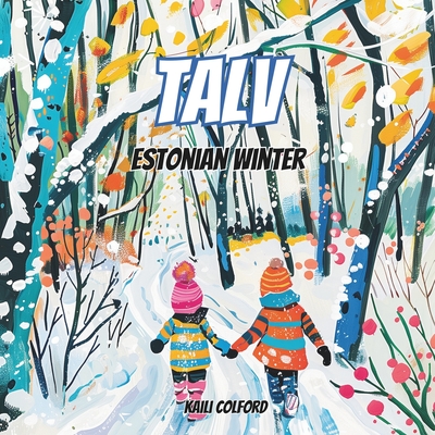 Talv: Estonian Winter - Colford, Kaili