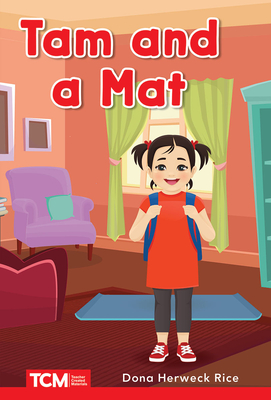 Tam and a Mat: Prek/K: Book 2 - Herweck Rice, Dona