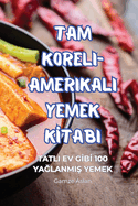 Tam Koreli-Amerikali Yemek K tabi
