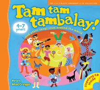 Tam Tam Tambalay!: And Other Songs from Around the World