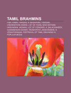 Tamil Brahmins: Iyer, Kamal Haasan, R. Madhavan, Iyengar, Viswanathan ...