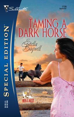Taming a Dark Horse - Bagwell, Stella