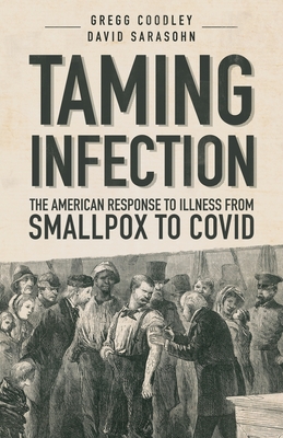 Taming Infection - Coodley, Gregg, and Sarasohn, David