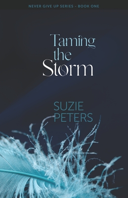 Taming the Storm - Peters, Suzie