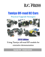 Tamiya Off-road RC Cars Practical Upgrade Strategies 2016 Edition: Using Tamiya off-road EP models for extensive demonstration