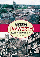 Tamworth: Past and Present