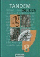 Tandem 8. SchLerband. Rsr Ein Deutschbuch. (Lernmaterialien)