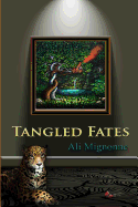 Tangled Fates