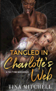 Tangled In Charlotte's Web: A Tee Tyme Sexcapade