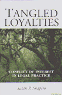 Tangled Loyalties: Conflict of Interest in Legal Practice