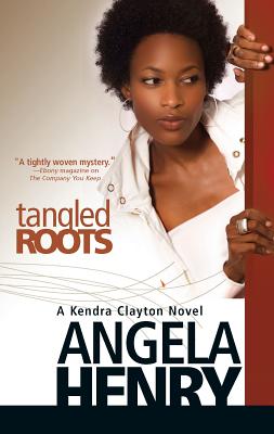 Tangled Roots - Henry, Angela