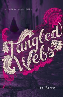 Tangled Webs - Bross, Lee