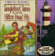 Tanglefoot Tunes & Hilton Head Hits - CD - Russell, Gregg, and Russell, Greg, Dr. (Producer)