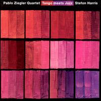 Tango & All That Jazz - Pablo Ziegler Quartet