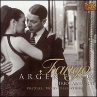 Tango Argentino [2004] - Trio Pantango