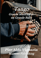 Tango Grande Musica per un Grande Ballo