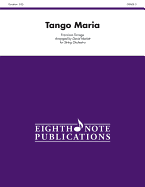 Tango Maria: Conductor Score & Parts