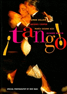 Tango: The Dance, the Song, the Story