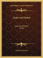 Tanka And Haikai: Japanese Rhythms (1916)