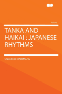 Tanka and Haikai: Japanese Rhythms