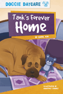 Tank's Forever Home
