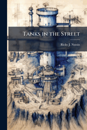 Tanks in the Street