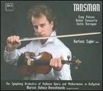 Tansman: Cinq Pices; Violin Concerto; Suite Baroque