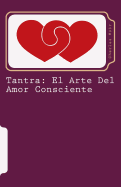 Tantra: El Arte del Amor Consciente