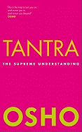 Tantra: the Supreme Understanding
