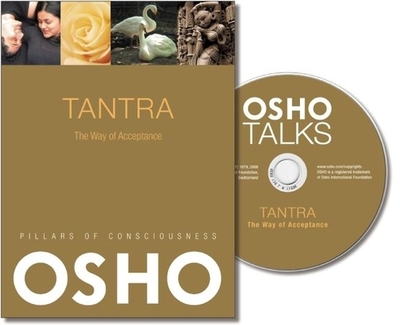 Tantra: The Way of Acceptance - Osho, and Osho International Foundation (Editor)