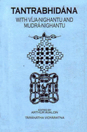 Tantrabhidhana: With Vija-Nighantu and Mudra-Nighantu