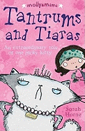 Tantrums and Tiaras. Written and Illustrated by Sarah Horne