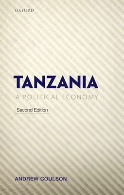 Tanzania: A Political Economy - Coulson, Andrew