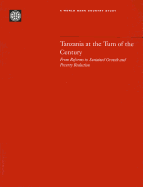 Tanzania at the Turn of the Century: From Reforms to Sustained Growth and Poverty Reduction