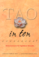 Tao in Ten - Simpkins, C Alexander, PhD, and Simpkins, Annellen M, PhD