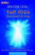 Tao Yoga Eisenhemd Chi Kung