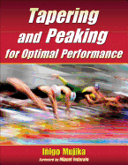 Tapering and Peaking for Optimal Performance