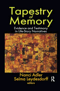 Tapestry of Memory: Evidence and Testimony in Life-Story Narratives