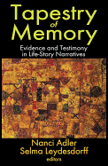 Tapestry of Memory: Evidence and Testimony in Life-Story Narratives