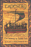 Tapestry: The Journey of Laurel Lee