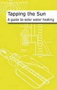 Tapping the Sun: A Guide to Solar Water Heating